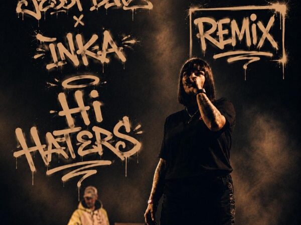 Jessy Blue & INKA κυκλοφόρησαν νέο single με τίτλο «HI HATERS (REMIX)»